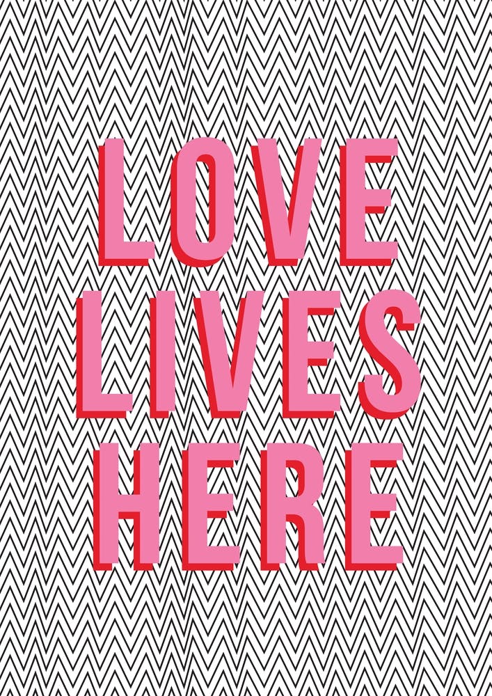 Love Lives Here