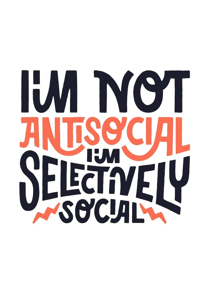 I'm Not Antisocial