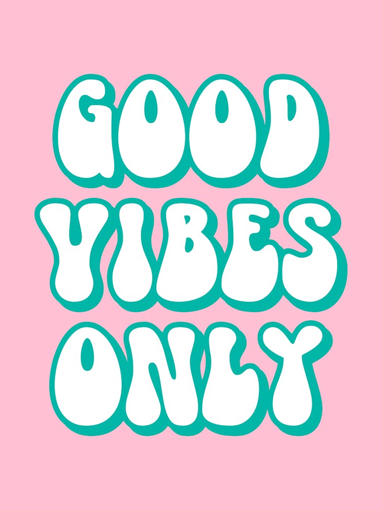 Good Vibes Only (Ton Rose), drôle, déco, groovy, funky, dicton, phrases, esthétique, typographie, ambiance, ondes, mignon, bonnes vibrations seulement, pêche, rose, moderne