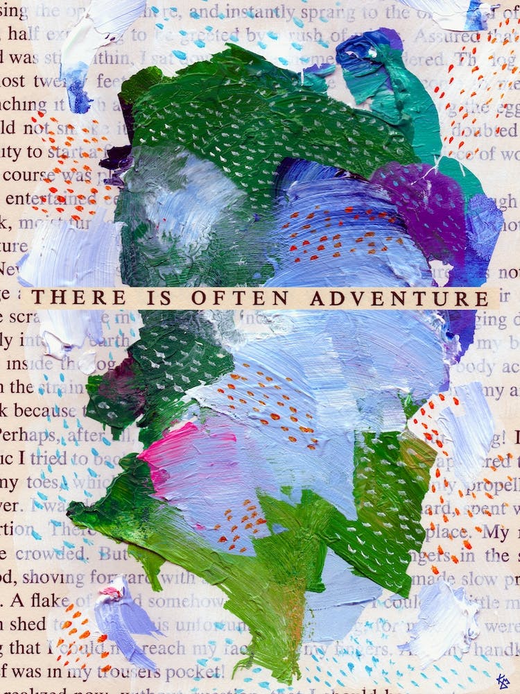 There is Often Adventure