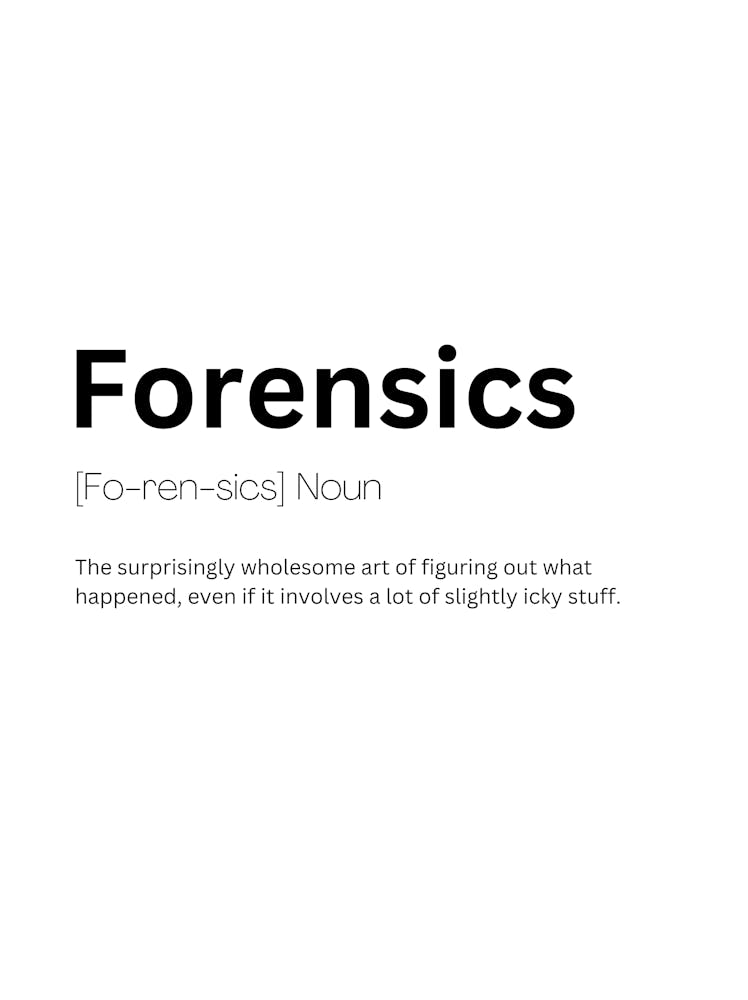 Forensics Definition Meaning