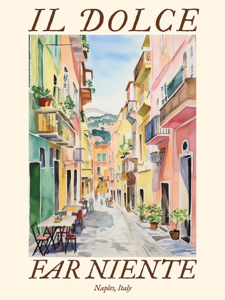 Il Dolce Far Niente Naples, Italy Watercolour Streets 2 Poster