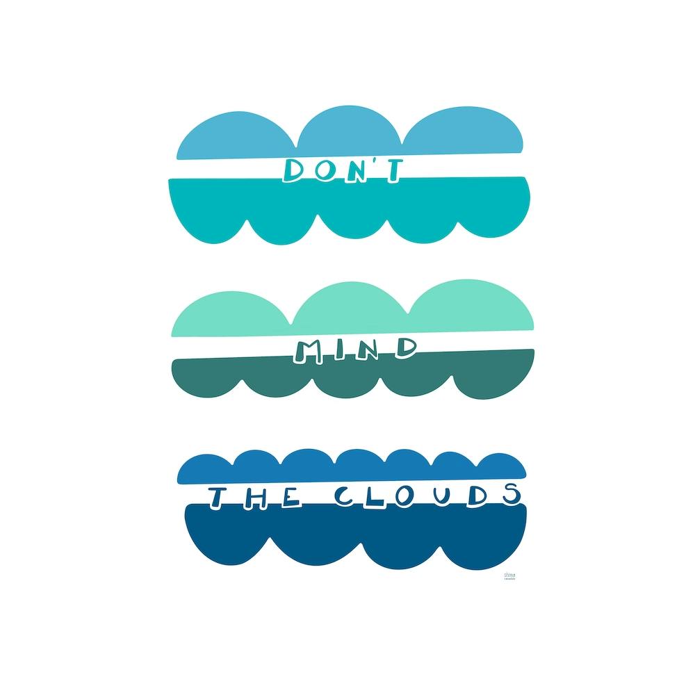 Dont Mind The Clouds Square