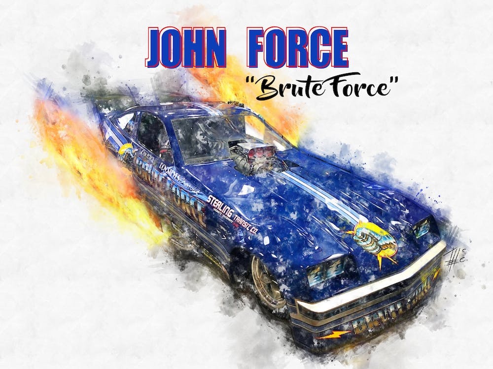 John Force, Brute Force