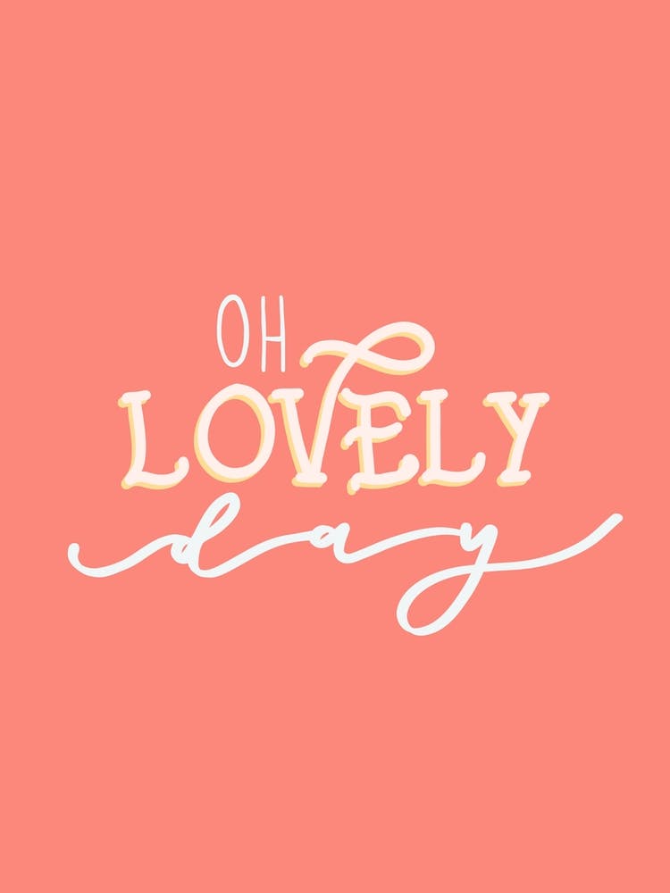 Oh Lovely Day
