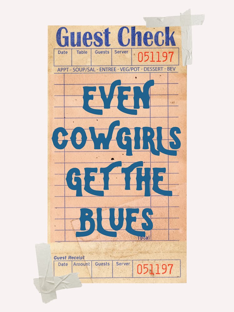 even cowgirls get the blues •