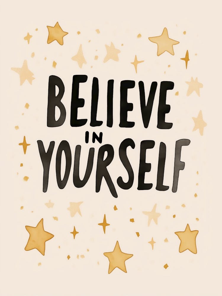 Believe In Yourself 1