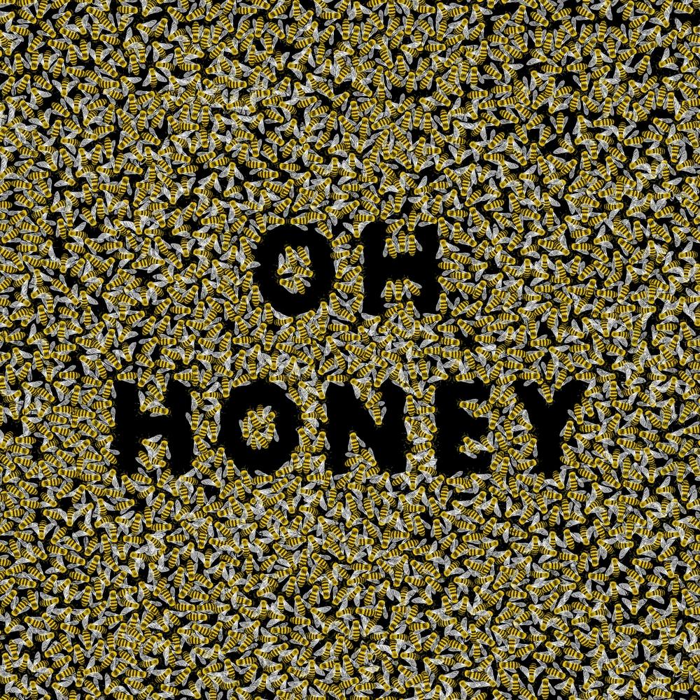 Oh Honey