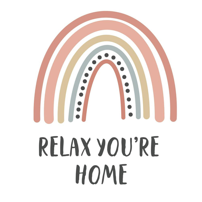 Relax You'Re Home