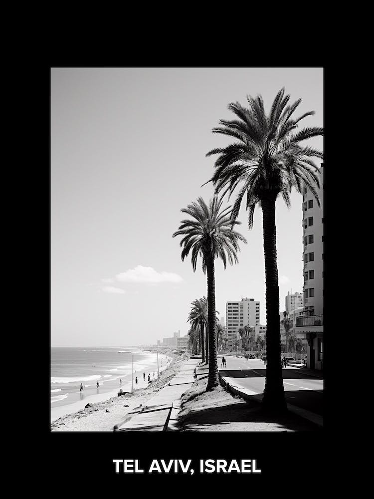 Poster Of Tel Aviv, Israel, Mediterranean Black And White Photography Analogue 8