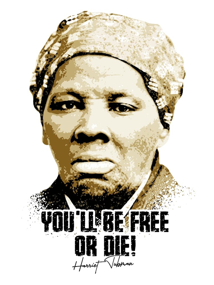 Harriet Tubman Vintage with Quotes