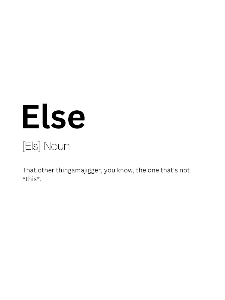 Else Definition Meaning 1