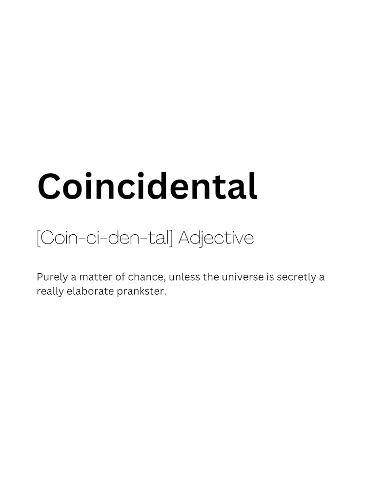 Coincidental Definition Meaning