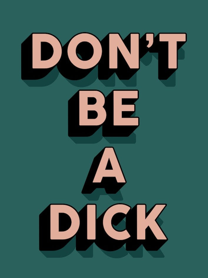 Green And Nude Don'T Be A Dick Typographic