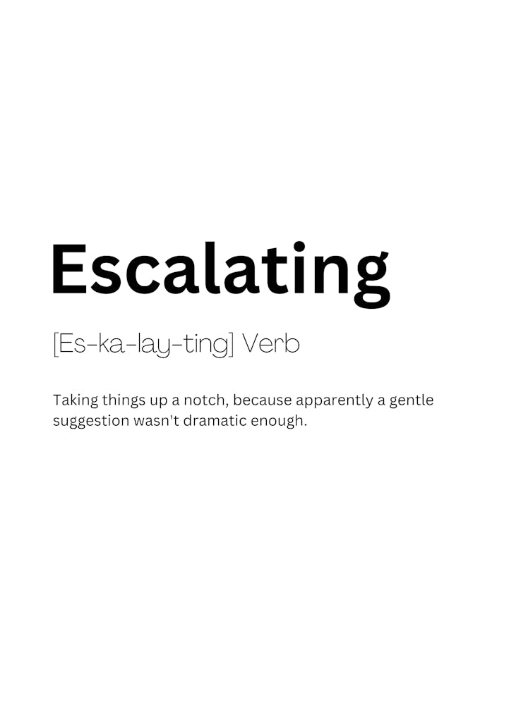 Escalating Definition Meaning 1