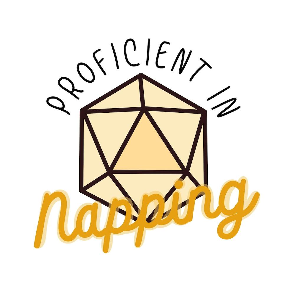 proficient in napping dungeons and dragons