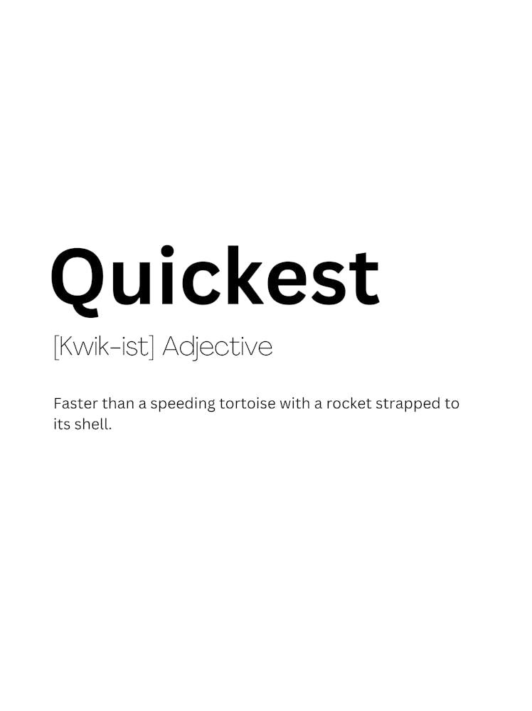 Quickest Definition Meaning