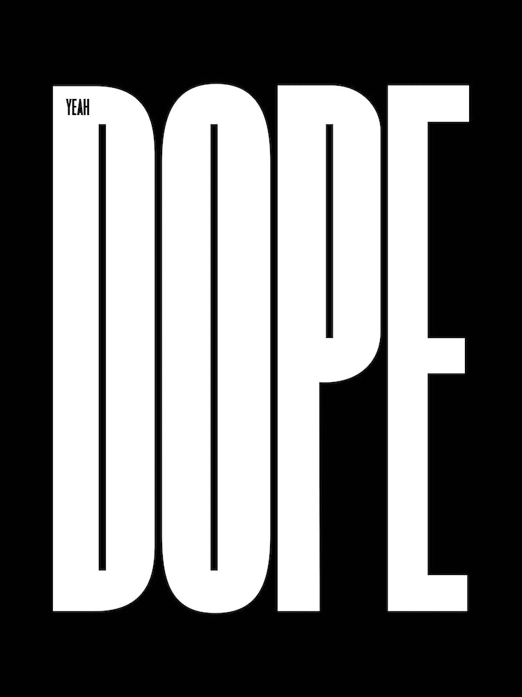 Yeah Dope