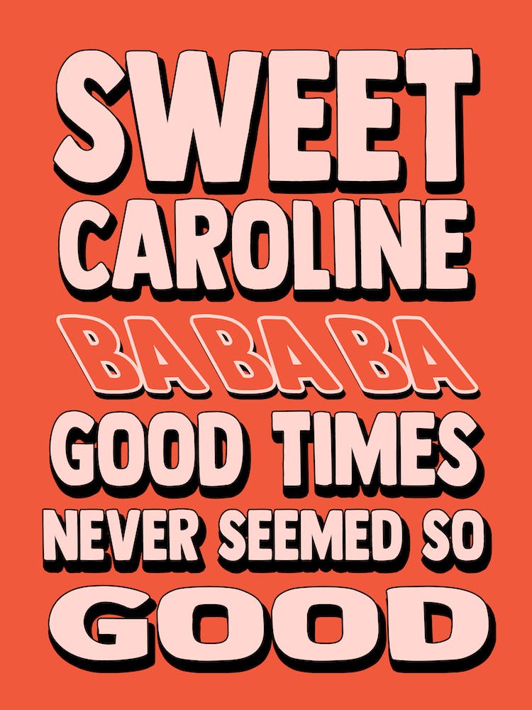 Sweet Caroline Red Print