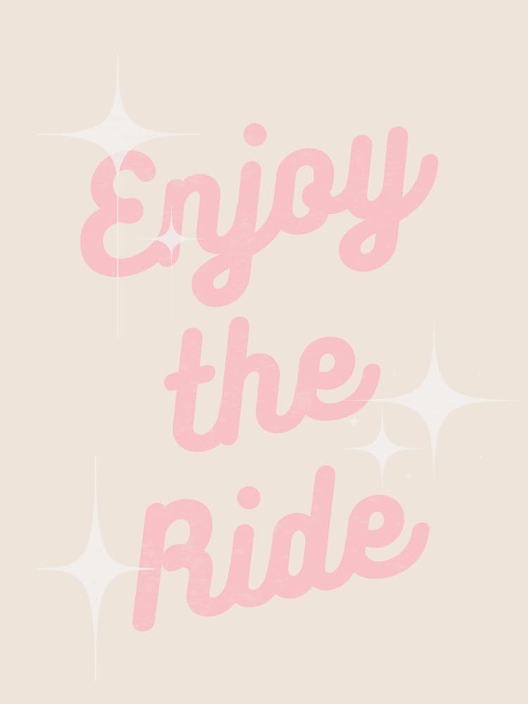 Enjoy The Ride