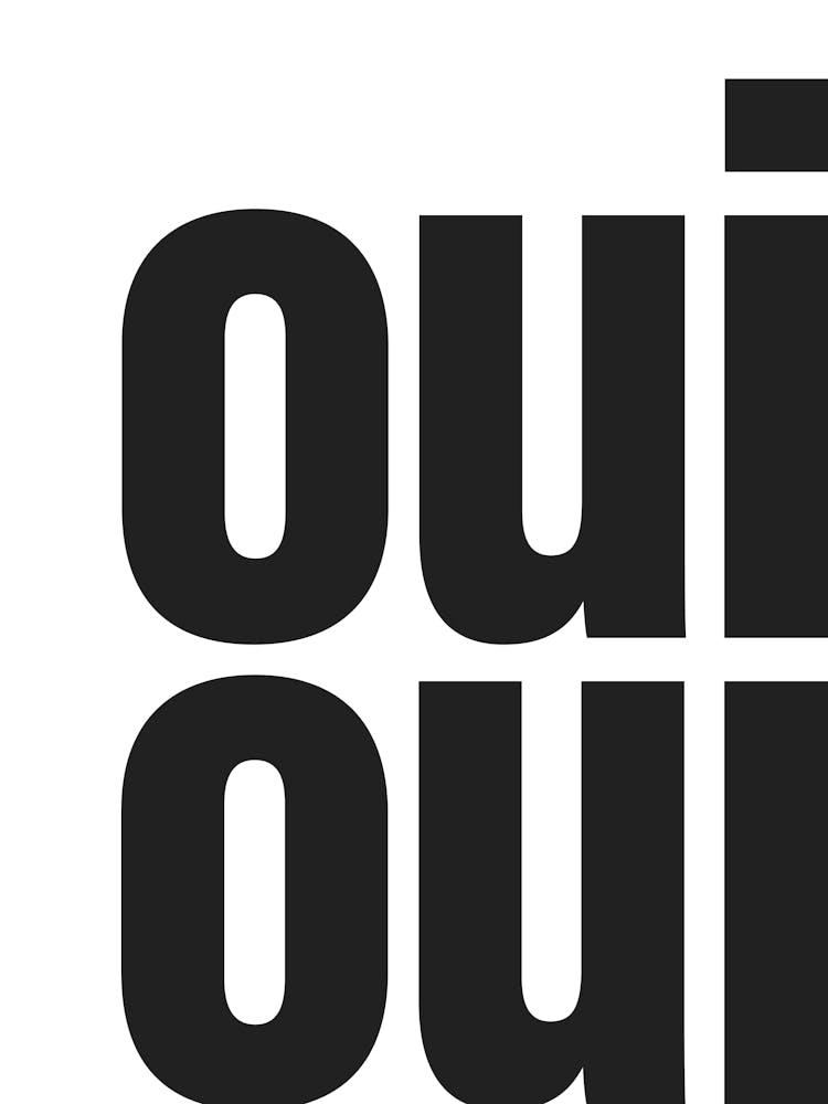 Oui Oui Typographie - Noir et Blanc