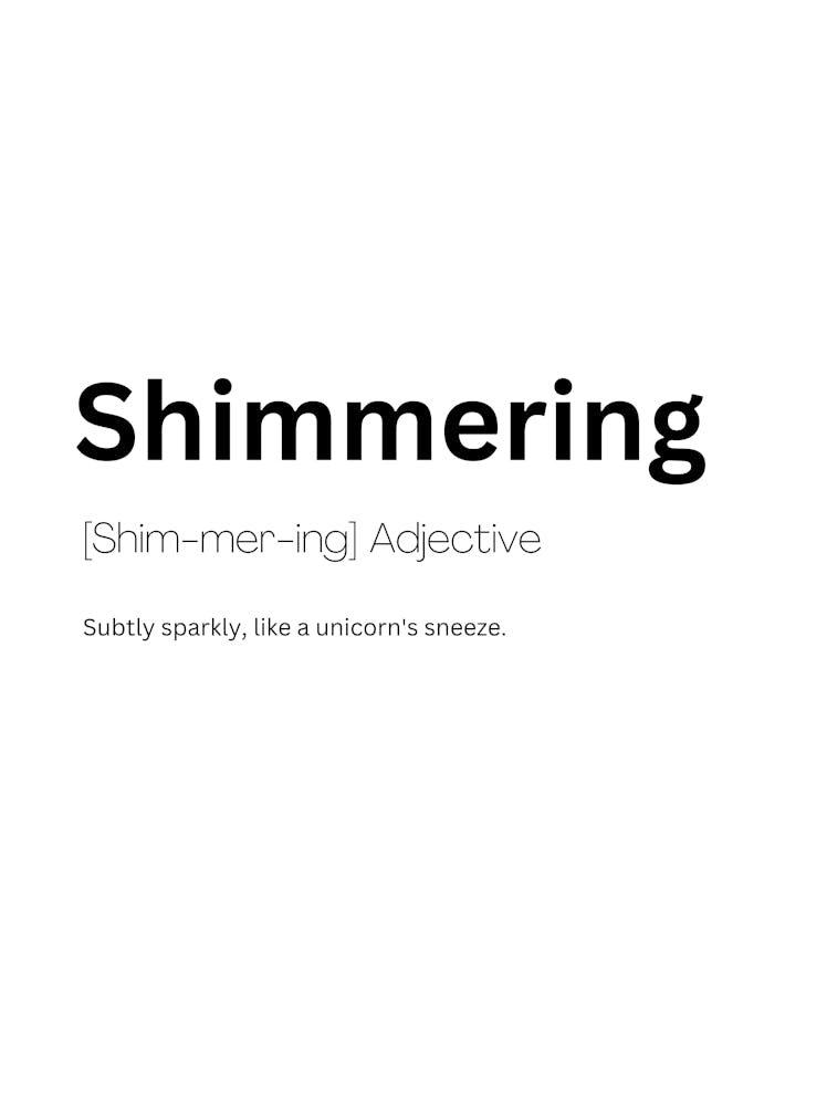 Shimmering Definition Meaning