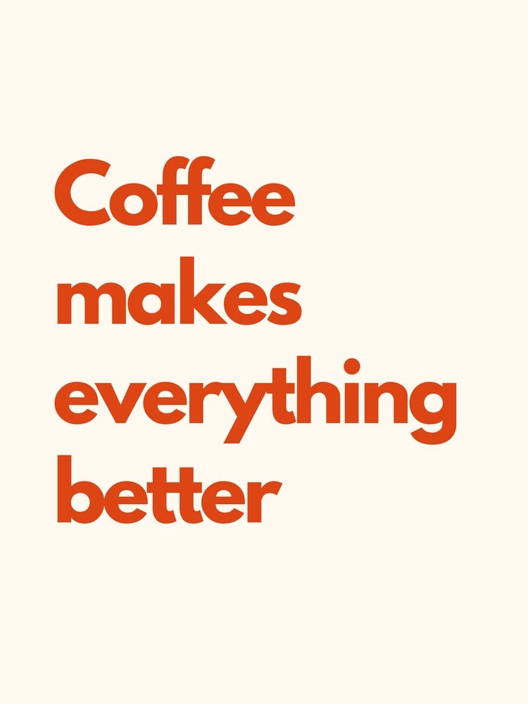 Coffee Better Kitchen Typography Cream Red