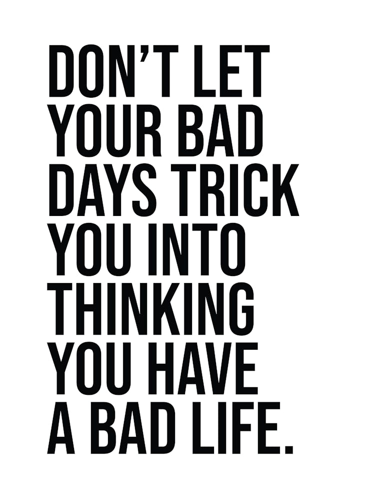 Motivational Bad Days Quote