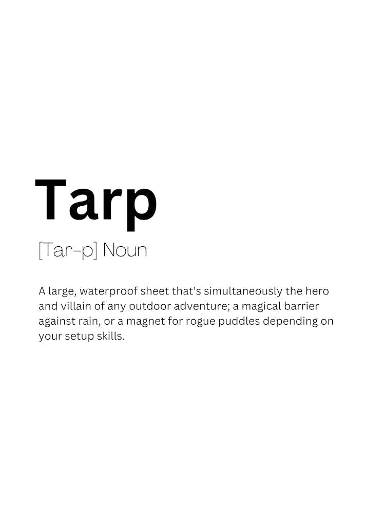 Tarp Definition Meaning Art Print by Kaigozen – Fy!