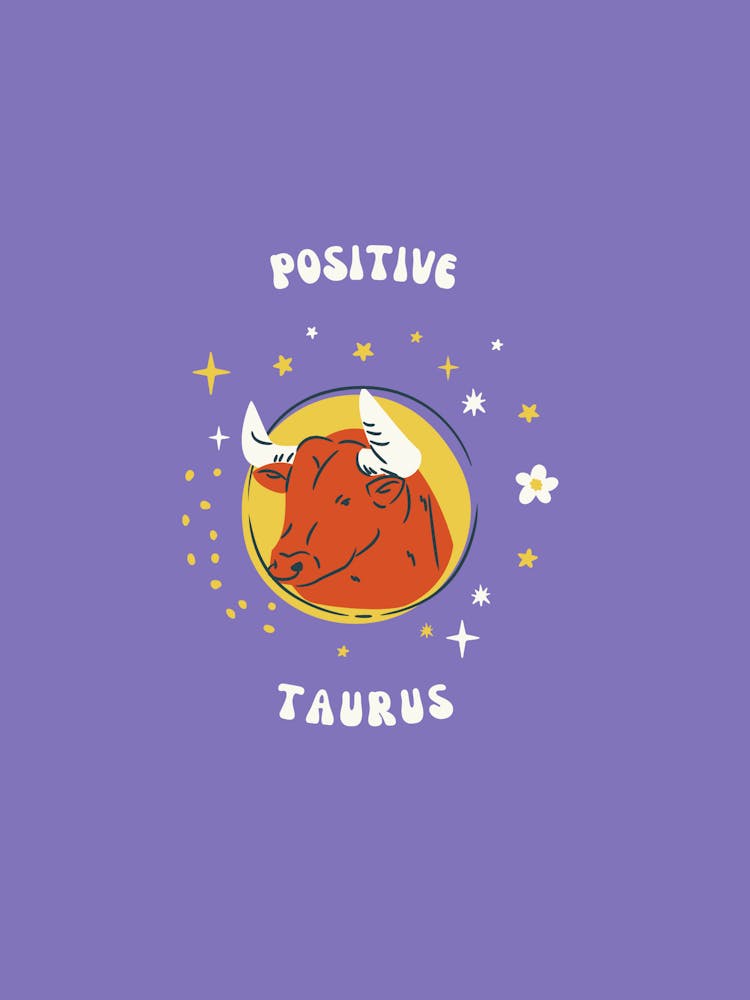 Positive Taurus