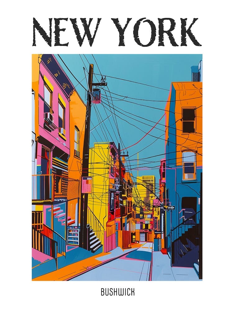 Bushwick New York Colourful Silkscreen Illustration 4 Poster