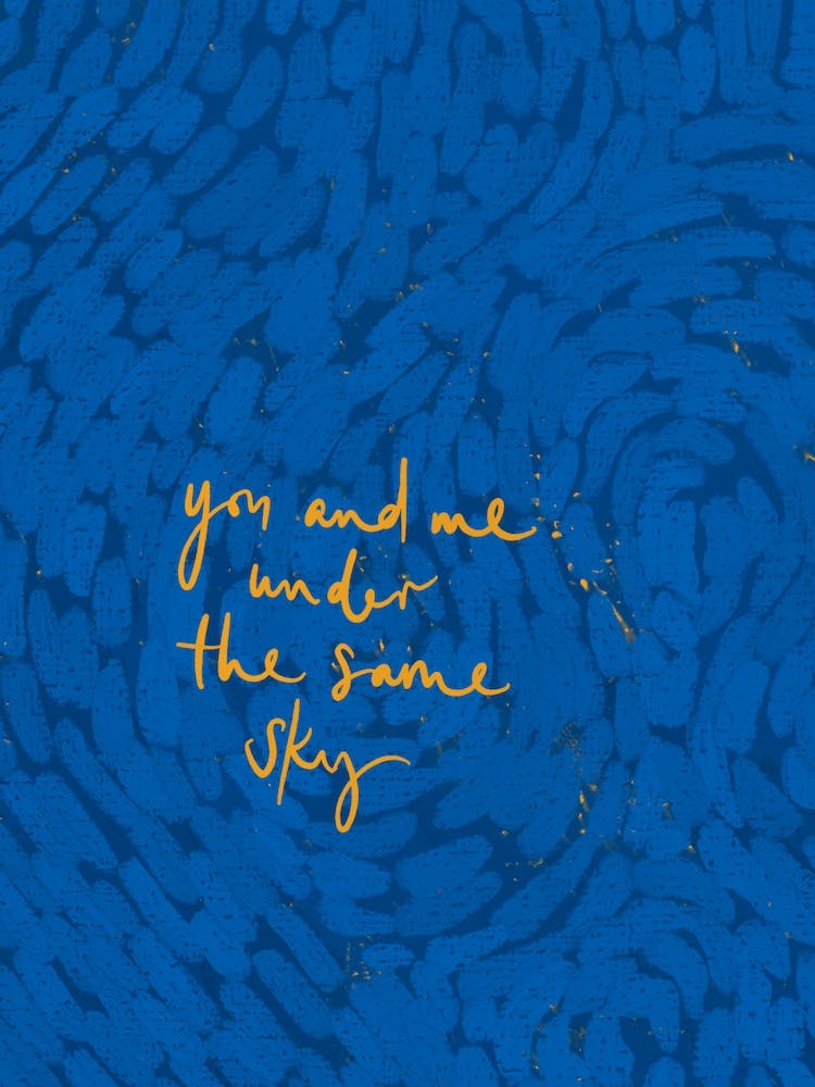 You And Me Under The Same Sky