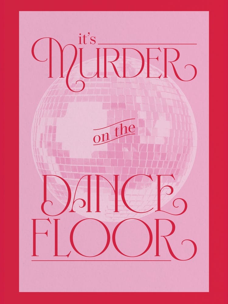 Murder On The Dancefloor2