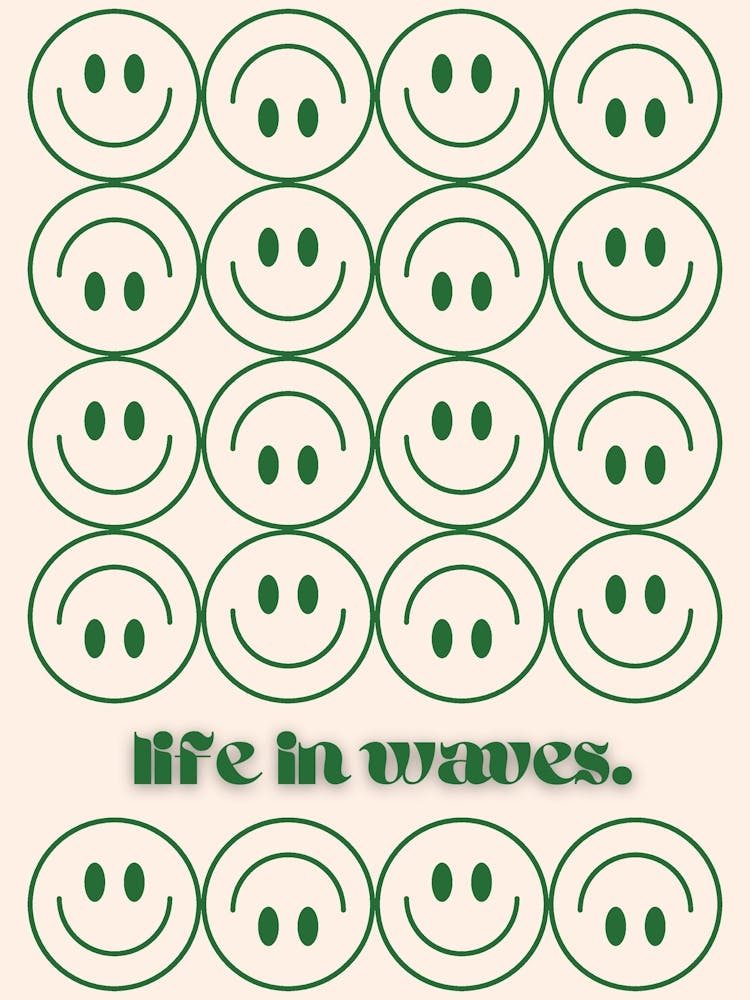 Life In Waves Smiley Face Retro Quote 