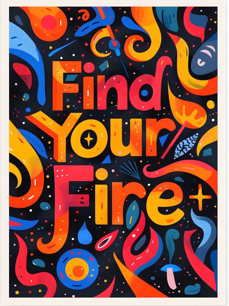 Find Your Fire