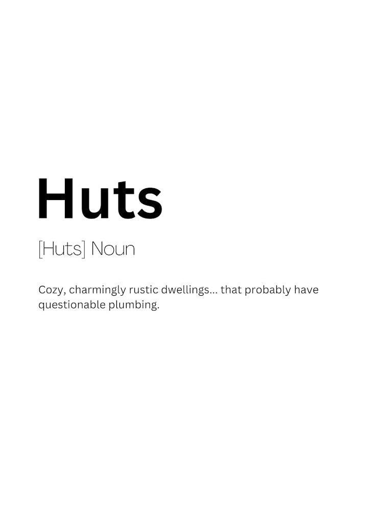 Huts Definition Meaning