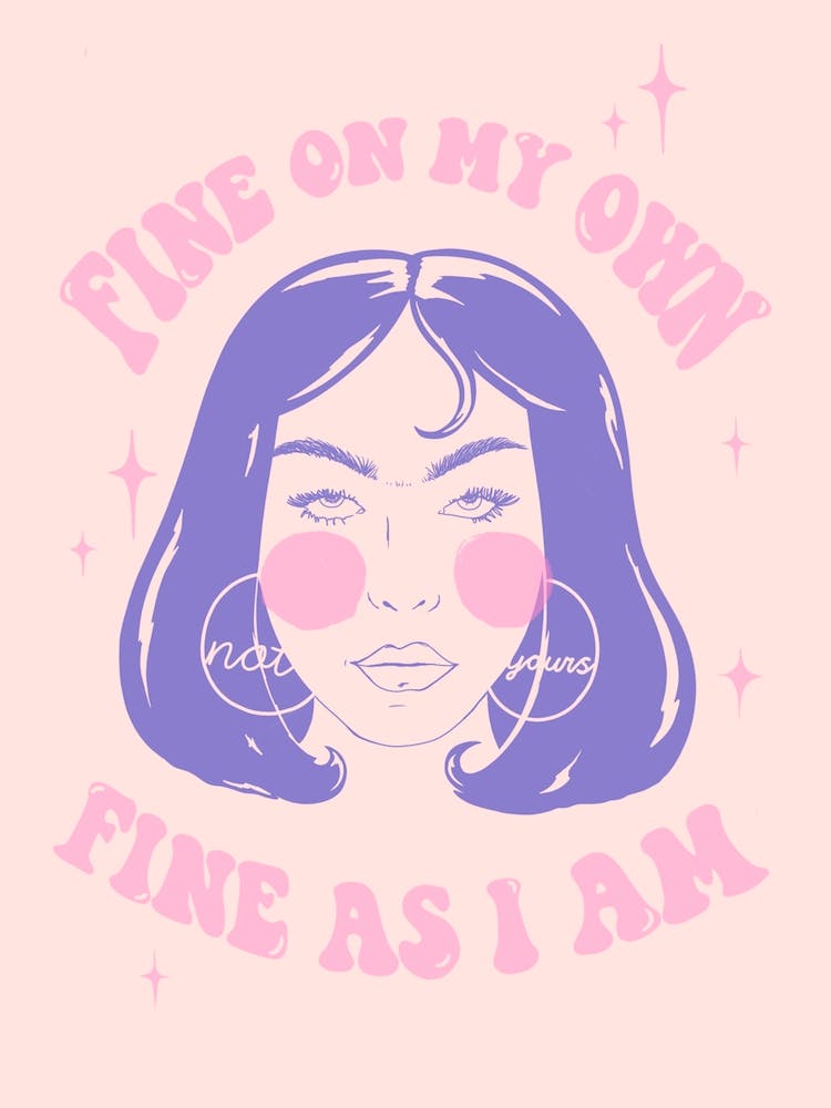 Fine On My Own Feminist