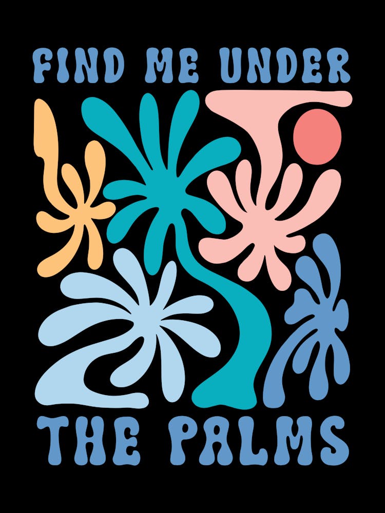 Find Me Under The Palms 4