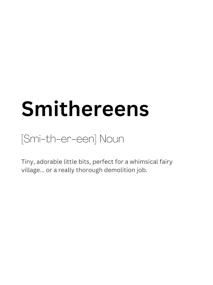 Smithereens Definition Meaning