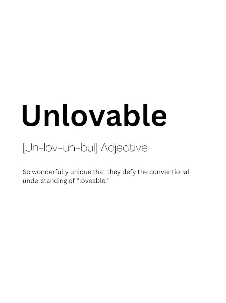 Unlovable Definition Meaning
