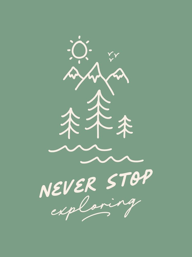 Never Stop Exploring - Kids Green