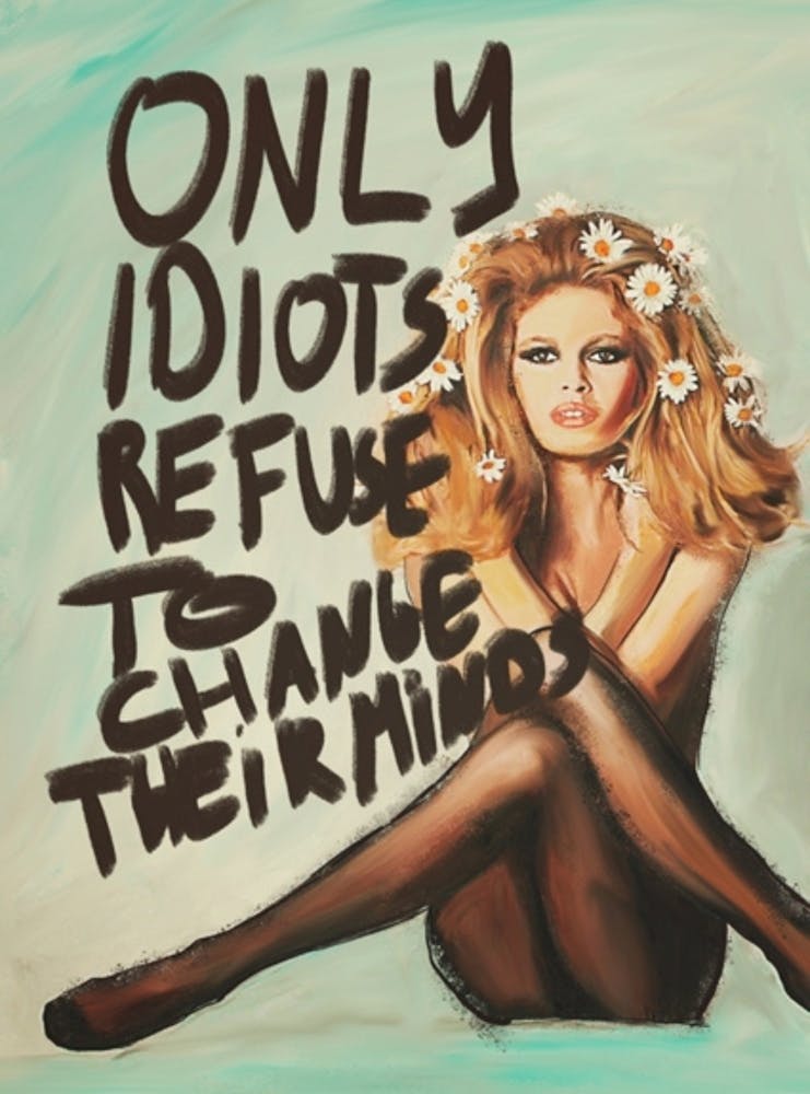 Only Idiots Refuse To Change Their Minds