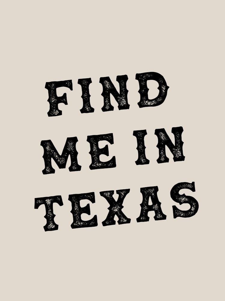 Find Me In Texas Tan