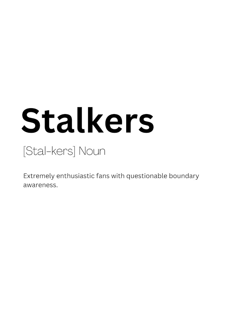 Stalkers Definition Meaning