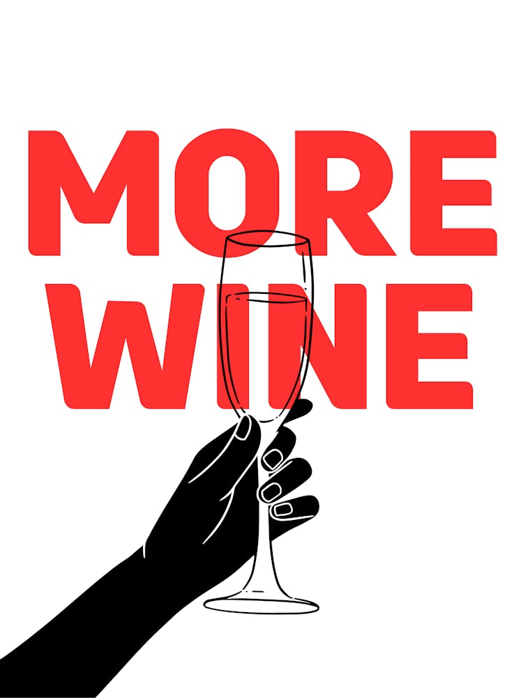 More Wine