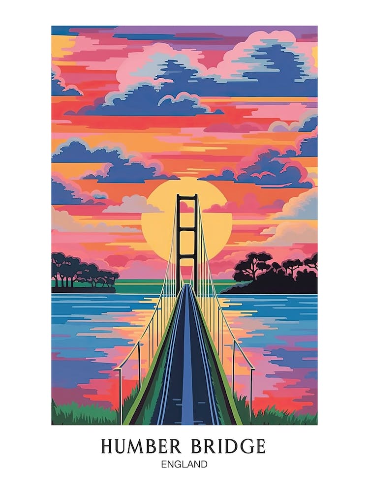 Humber Bridge England Colourful 1 Travel Poster