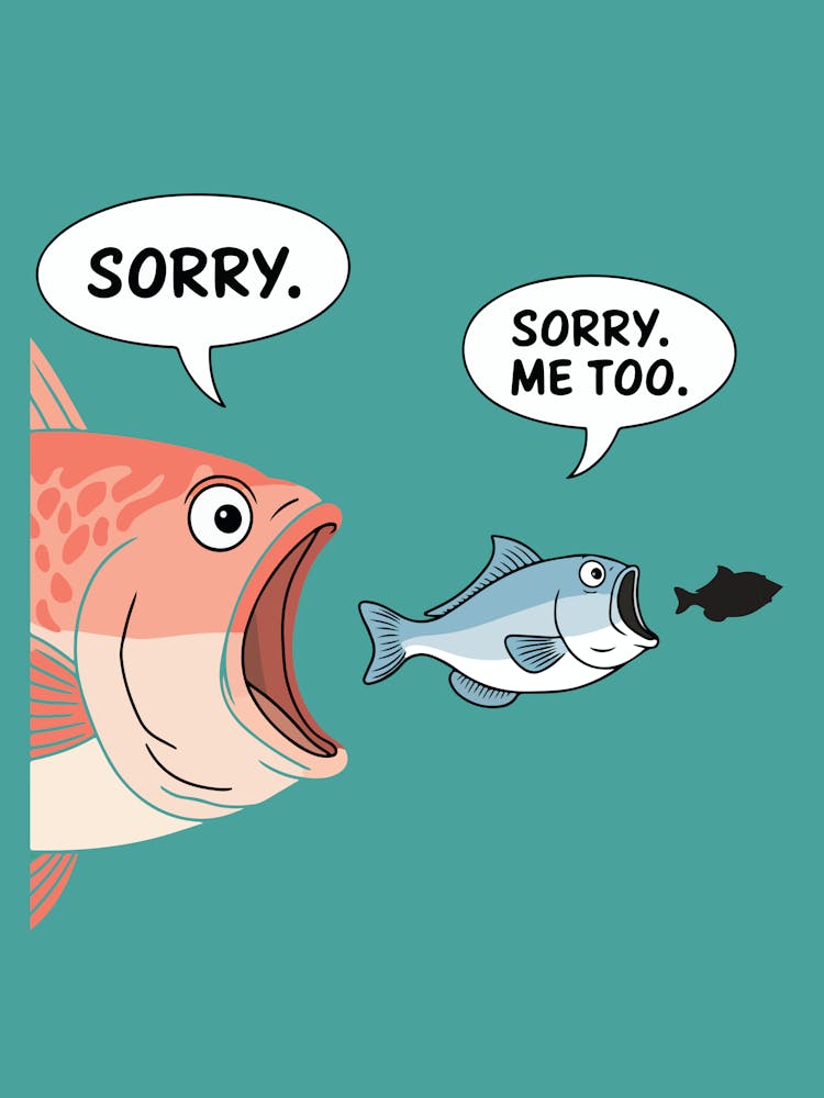 Entschuldigung, Fisch frisst kleineren Fisch