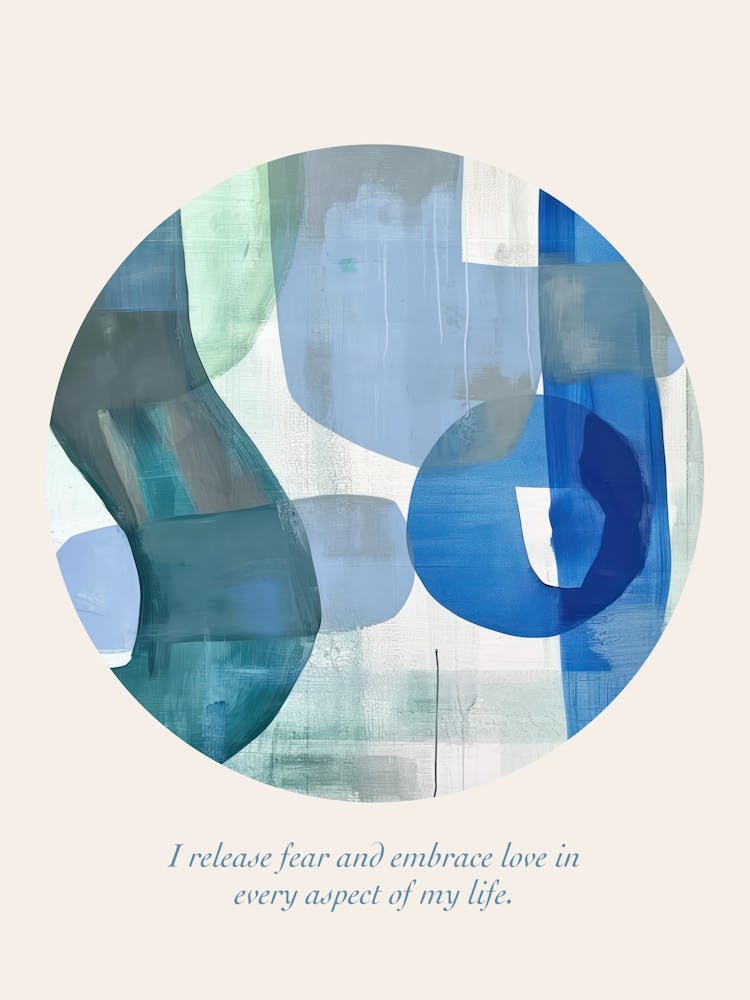 Affirmations I Release Fear And Embrace Love In Every Aspect Of My Life