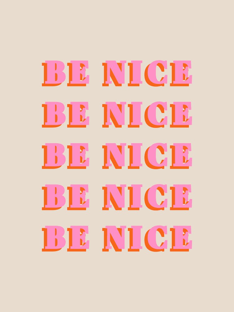 Be Nice Pink