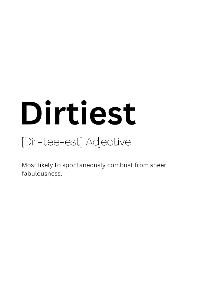 Dirtiest Definition Meaning 1